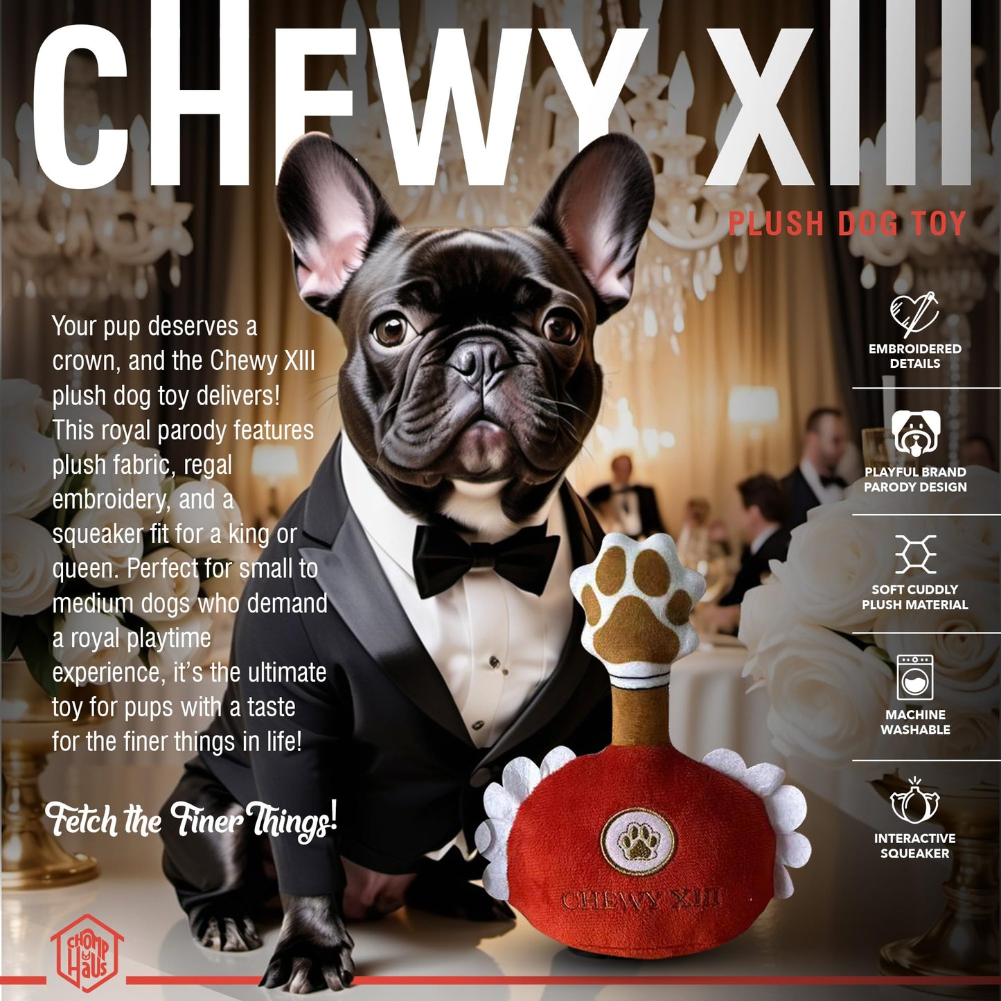 Chomp Haus Chewy XIII – Luxurious Plush Dog Toy with Squeaker, Premium Fabric, Embroidered Details, Designer-Inspired Chew Toy, Fun Gift for Small to Medium Dogs & Dog Lovers
